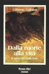 Dalla morte alla vita. Il miracolo della fede