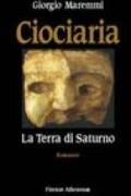 Ciociaria. La terra di Saturno