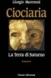 Ciociaria. La terra di Saturno