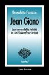 Jean Giono. La ricerca della felicità in «Le Hussard sur le toit»