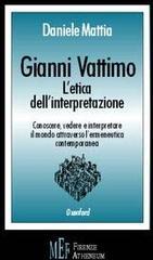 Gianni Vattimo. L'etica dell'interpretazione