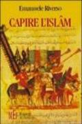 Capire l'Islâm