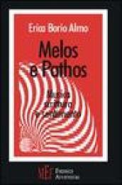 Melos e pathos. Musica, scrittura e sentimento