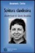 Scrittura clandestina. Borderlands di Gloria Anzaldua. Il ritratto letterario e umano inedito della scrittrice chicana