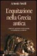 L'equitazione nella Grecia antica. I trattati equestri di Senofonte e i frammenti di Simone