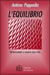 L'equilibrio. Spunti e riflessioni per migliorare la qualità della vita