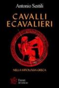 Cavalli e cavalieri nella mitologia greca. La figura del cavallo nella cultura greca