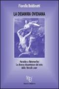 La Deianira ovidiana. Heroides e metamorfosi. Le diverse sfaccettature del mito della Herculis uxor