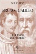 Bruno e Galileo. Il silenzio del pensiero