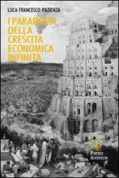 I paradossi della crescita economica infinita