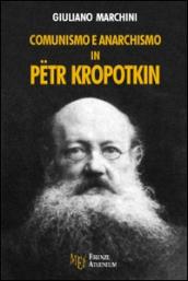 Comunismo e anarchismo in Petr Kropotkin