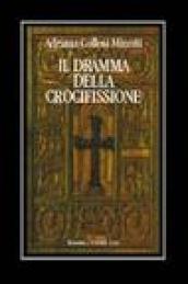 Il dramma della crocifissione