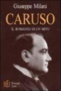 Caruso. Il romanzo di un mito