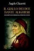 Il giallo dei due Dante Alighieri. Un eclatante caso di omonimia nella Firenze del XIII secolo