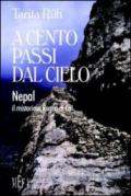 A cento passi dal cielo. Nepal, il misterioso Regno di Lo