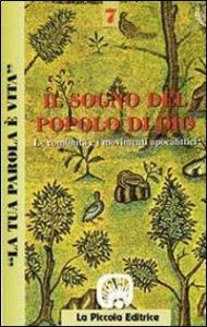 La tua parola è vita. Vol. 7: Il sogno del popolo di Dio.