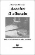 Ascolto il silenzio. Esperienza letteraria sulla Menière