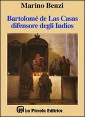 Bartolomé de Las Casas, il difensore degli indios