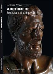 Archimede. Siracusa e il suo genio