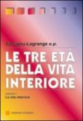 Le tre età della vita interiore (4 vol.)