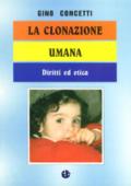 La clonazione umana. Diritti ed etica