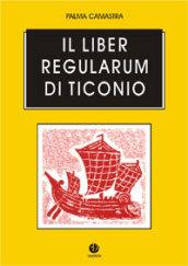 Il liber regularum di Ticonio. Contributo alla lettura