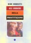 Gli orrori della prostituzione