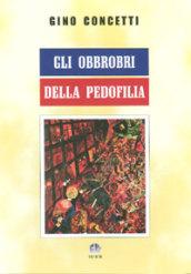 Gli obbrobri della pedofilia