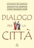 Dialogo per la città