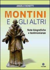 Montini e gli altri. Note biografiche e testimonianze