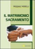 Il matrimonio sacramento