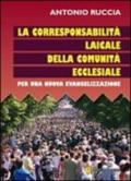 La corresponsione laicale della comunità ecclesiale. Per una nuova evangelizzazione