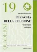 Filosofia della religione. Lineamenti storici. Antologia di testi. Nuclei teoretici