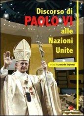 Discorso di Paolo VI alle Nazioni Unite