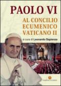 Paolo VI al Concilio Ecumenico Vaticano II