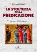 La stoltezza della predicazione