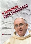 Il fenomeno papa Francesco