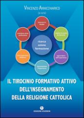 Il tirocinio formativo attivo dell'insegnamento della religione cattolica