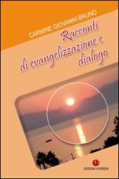 Racconti di evangelizzazione e dialogo