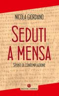 Seduti a mensa. Spunti di contemplazione. Ediz. integrale