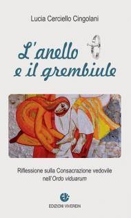 L' anello e il grembiule. Ediz. illustrata