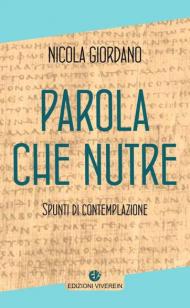 Parola che nutre. Spunti di contemplazione