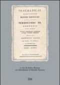 Pragmaticae sanctiones Regni Siciliae quas iussu Ferdinandi III Borboni recensuit Francisus Paulus De Blasi et Angelo ((rist. anast. Palermo, 1791-1793)