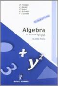 Algebra. Per la 3ª classe della Scuola media