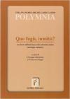 Quo fugis, inmitis? La donna abbandonata nella letteratura. Per i Licei e gli Ist. magistrali