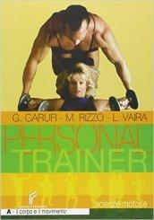 Personal trainer. Per la Scuola media vol.1