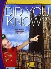 Did you know? Aspetti di cultura e civiltà dei paesi di lingua inglese. Con espansione online. Con CD Audio. Per la Scuola media