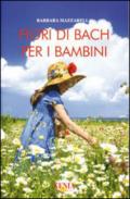 Fiori di Bach per i bambini