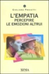 L'empatia. Percepire le emozioni altrui