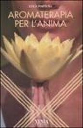 Aromaterapia per l'anima